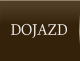 DOJAZD